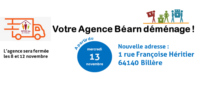 Votre agence Béarn déménage