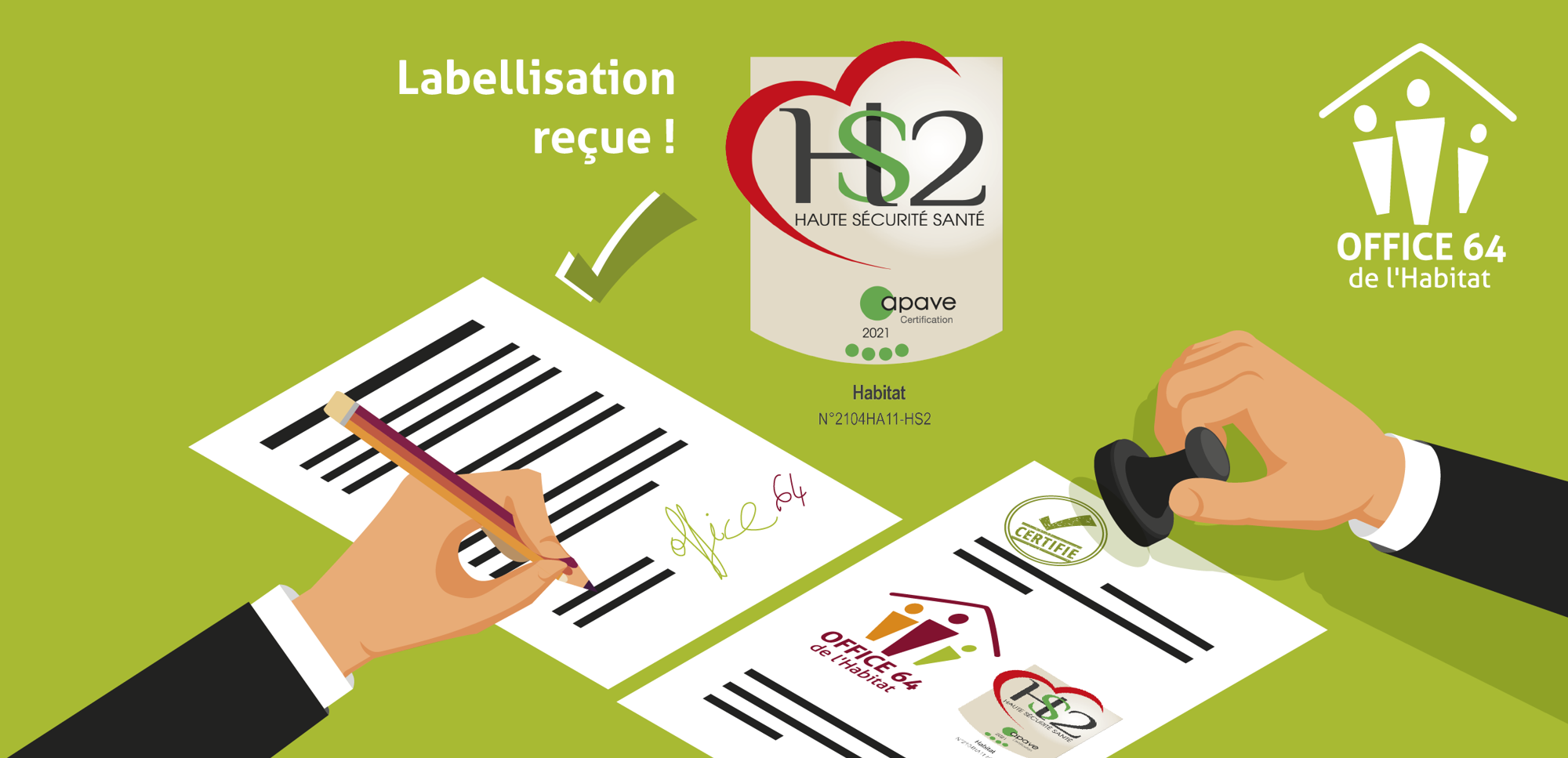 L’obtention du Label HS2 !