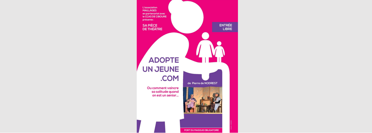 Pièce Adopteunjeune.com par l’Association Maillages